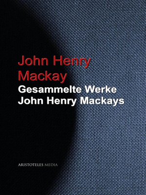cover image of Gesammelte Werke John Henry Mackays